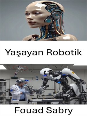 cover image of Yaşayan Robotik